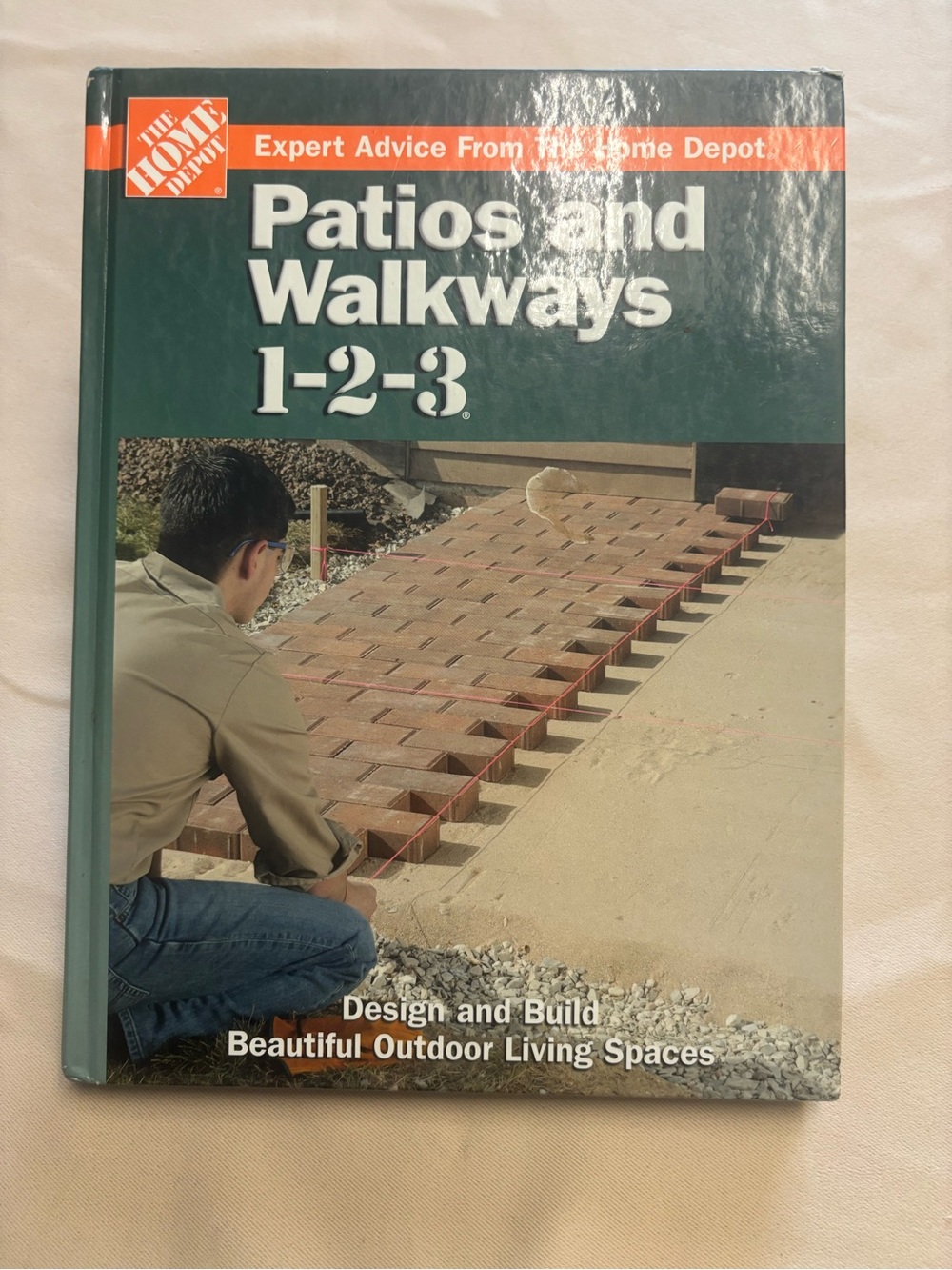 Patios and Walkways 1-2-3 Expert Advice , The Home Depot, Hardcover Landscape